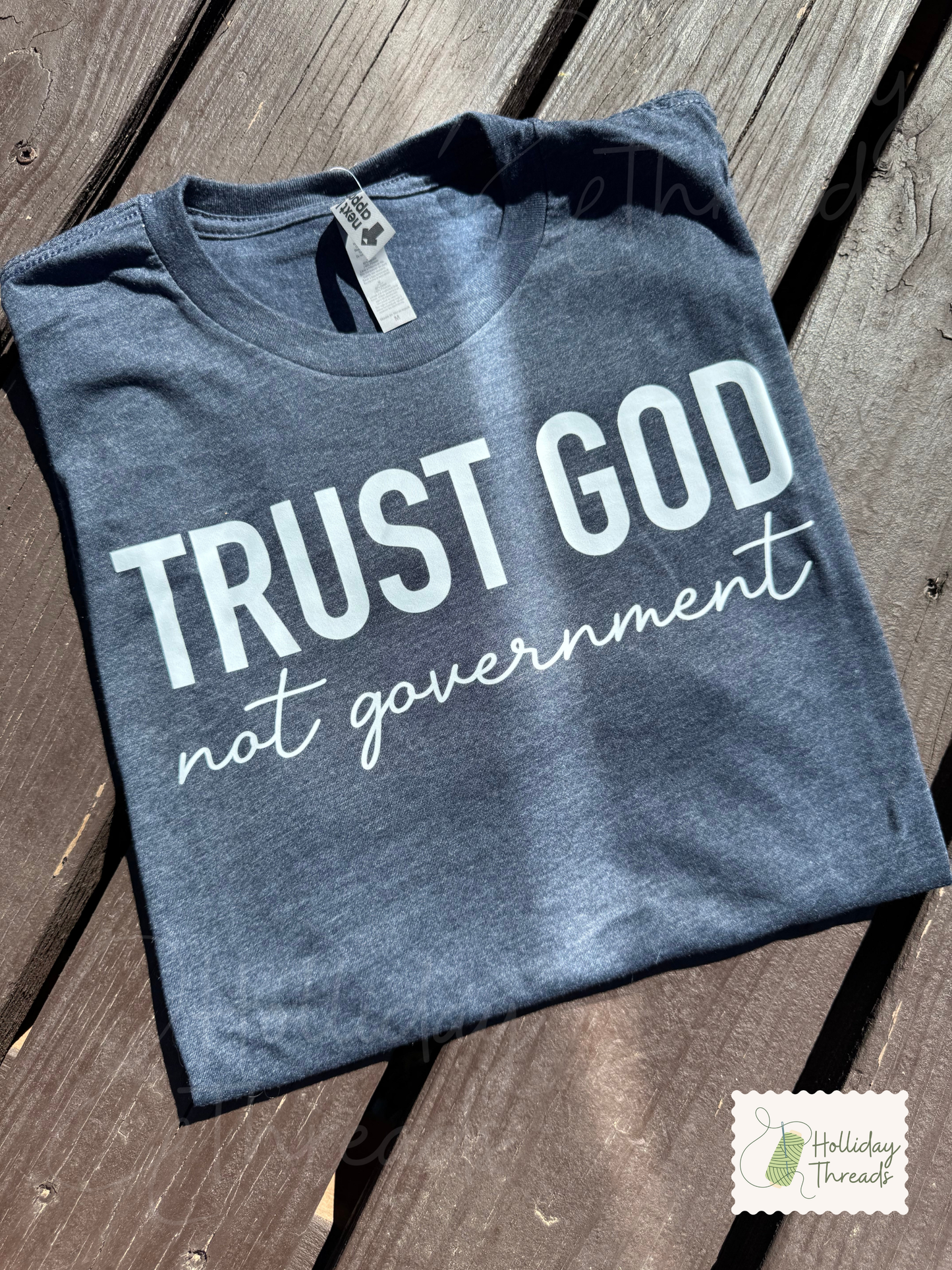Trust God, Not Government Tee