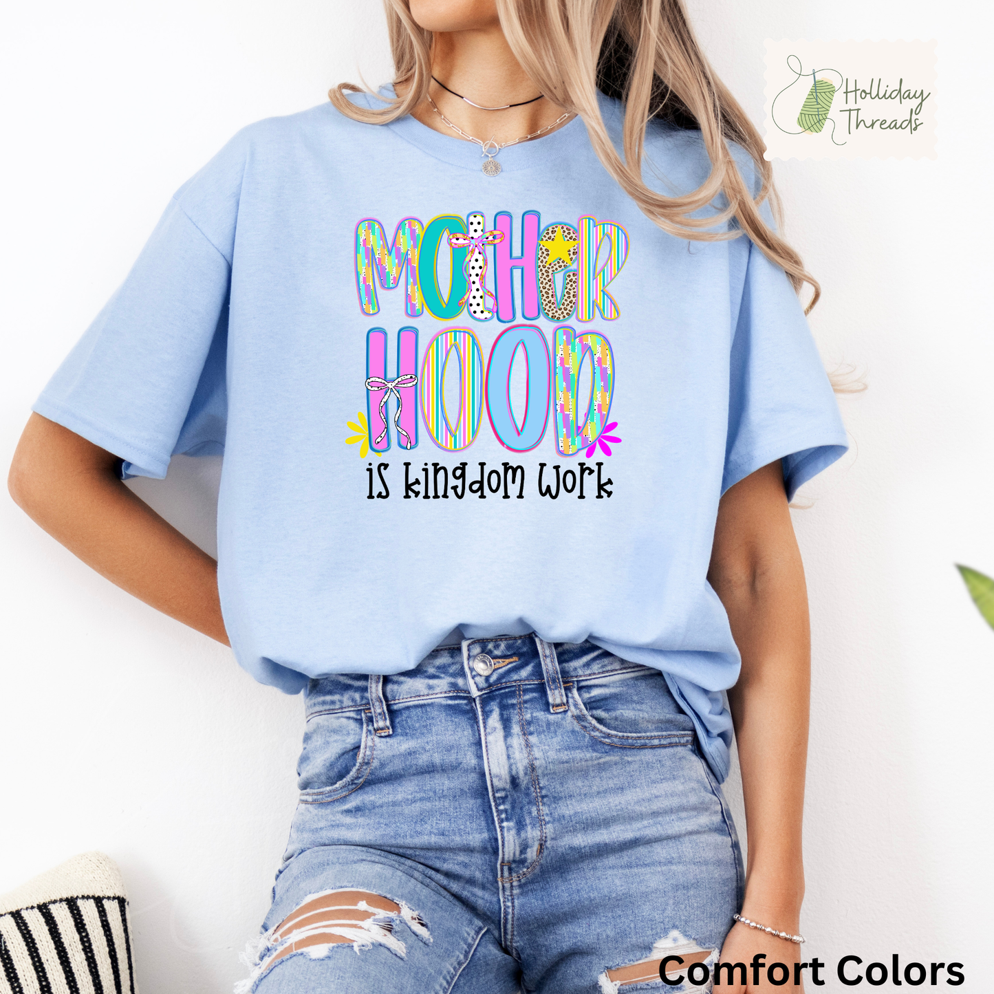 Motherhood is Kingdom Work Tee