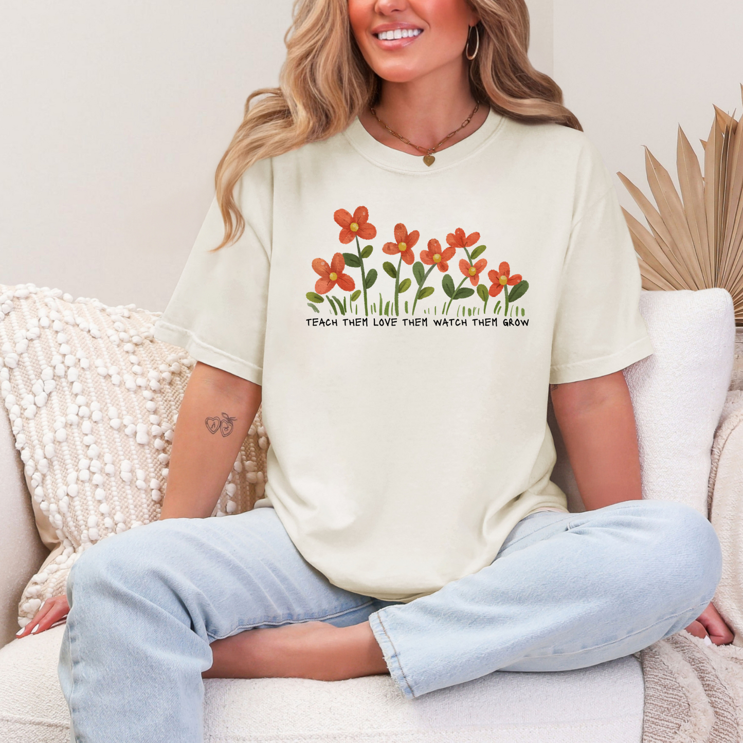 Teach Them, Love Them, Watch Them Grow Tee | Wildflowers