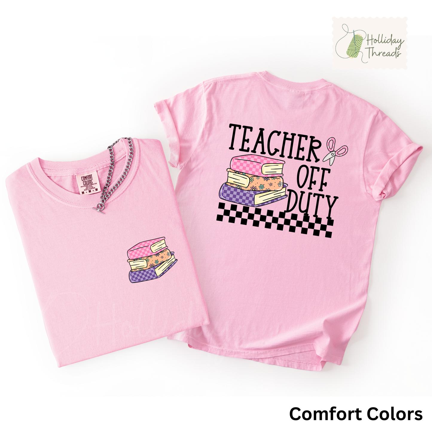 Teacher Off Duty Tee