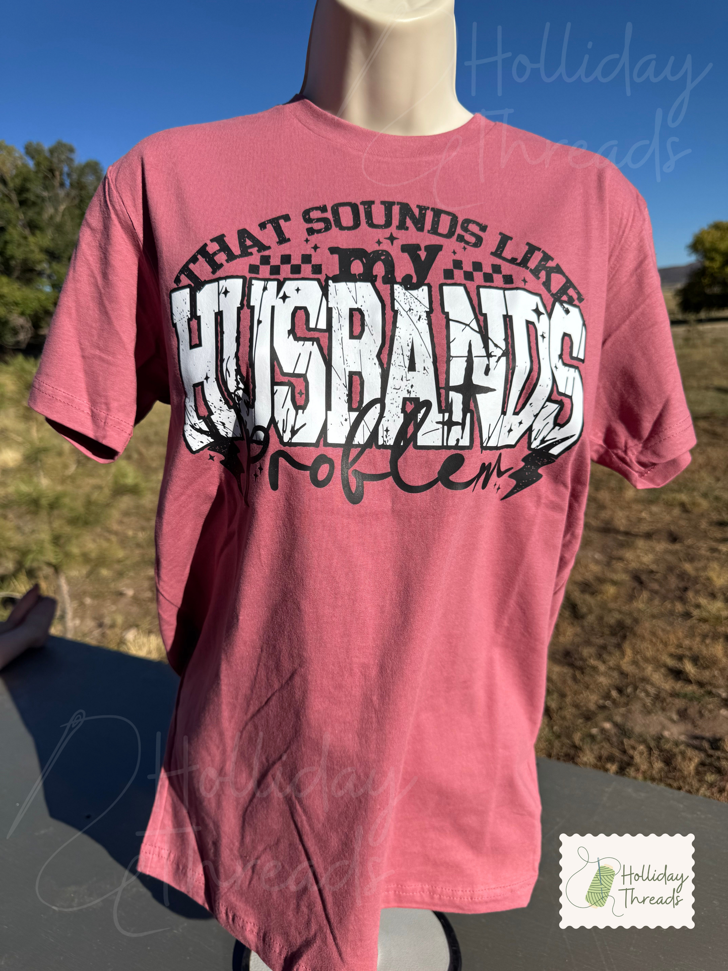 My Husband's Problem Tee