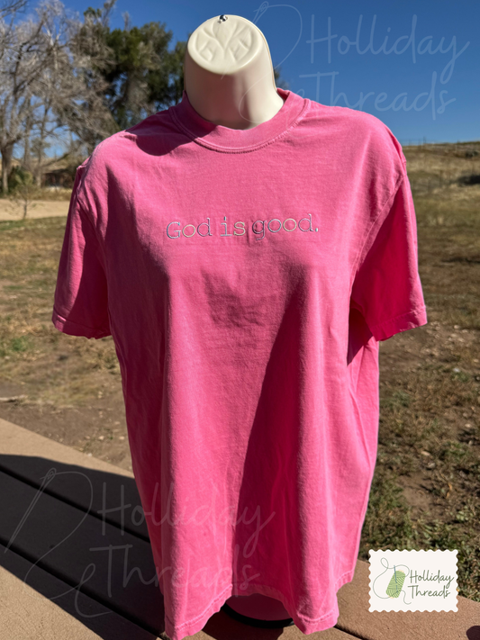 God is Good Embroidered Tee