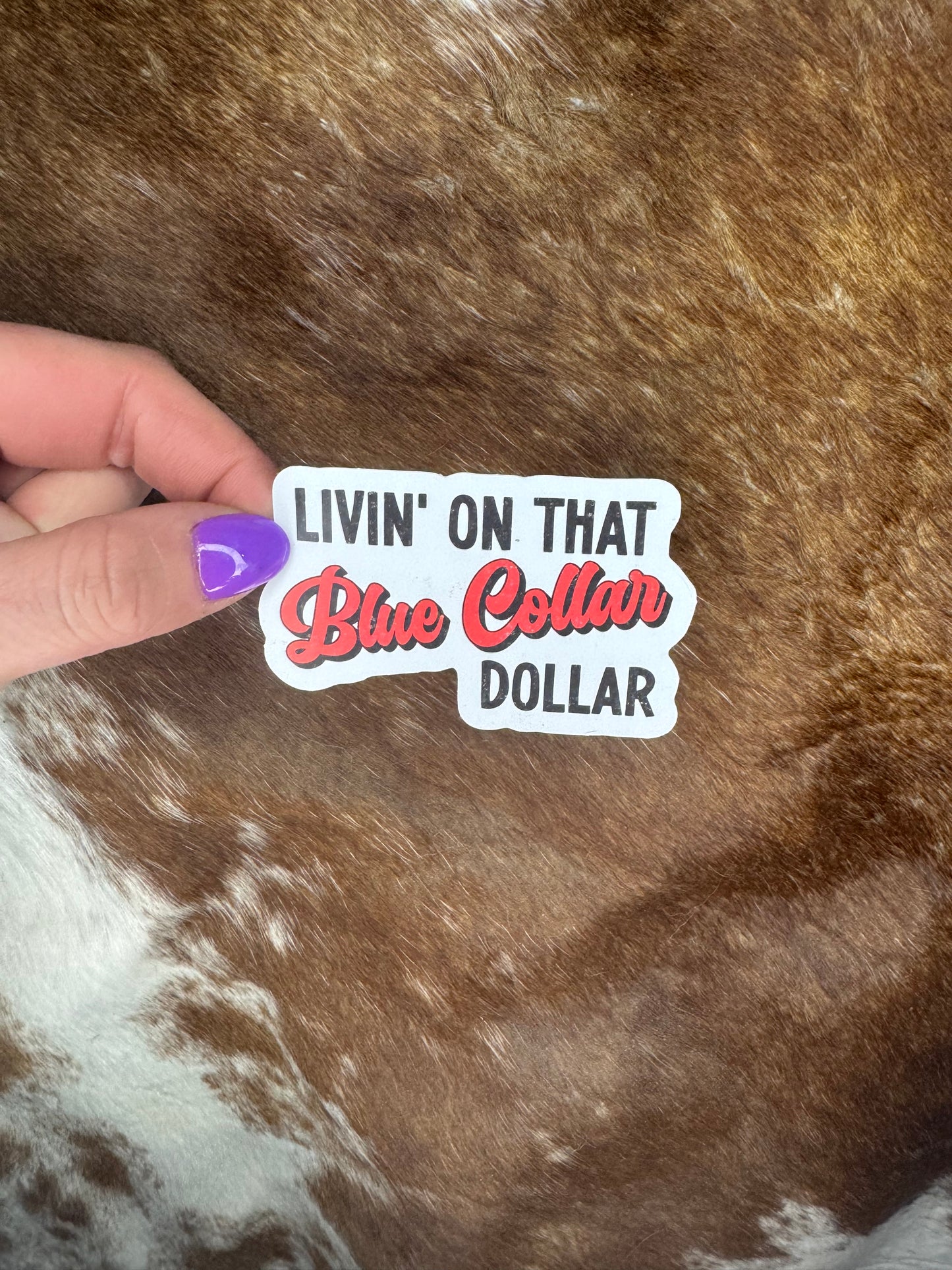 Blue Collar Dollar Sticker