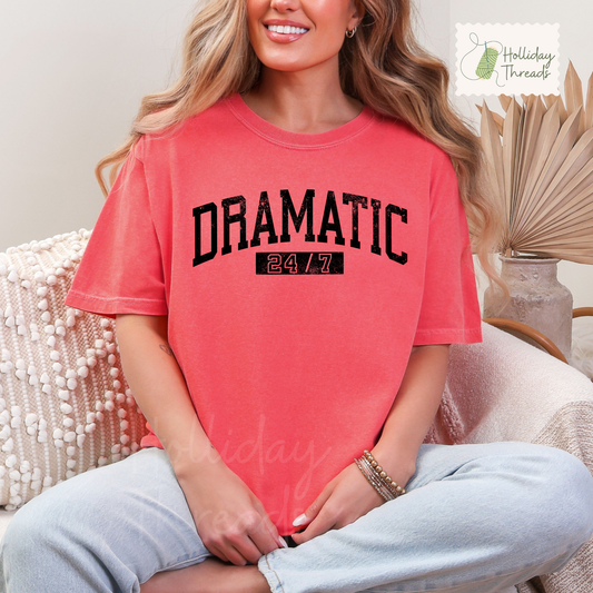 Dramatic 24/7 Tee