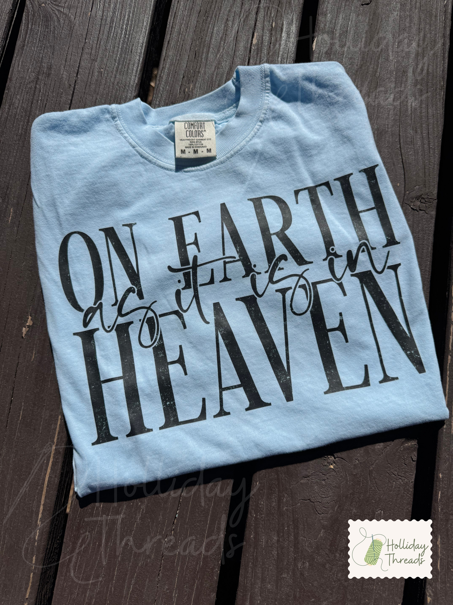 As It Is In Heaven Tee