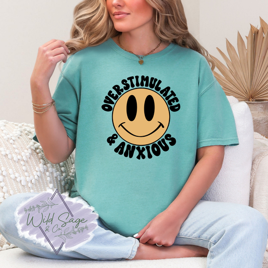 Overstimulated & Anxious Tee | Full Chest