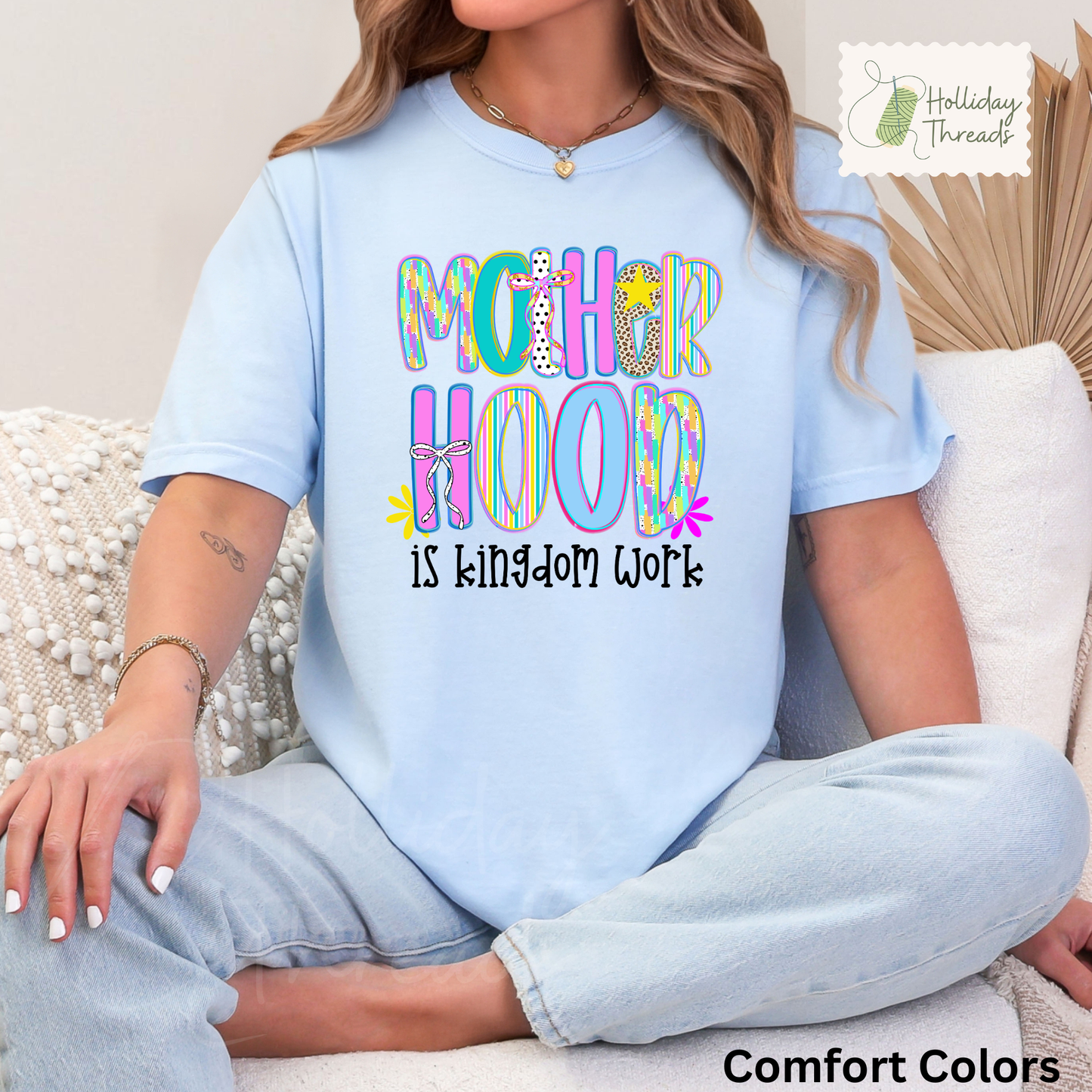 Motherhood is Kingdom Work Tee