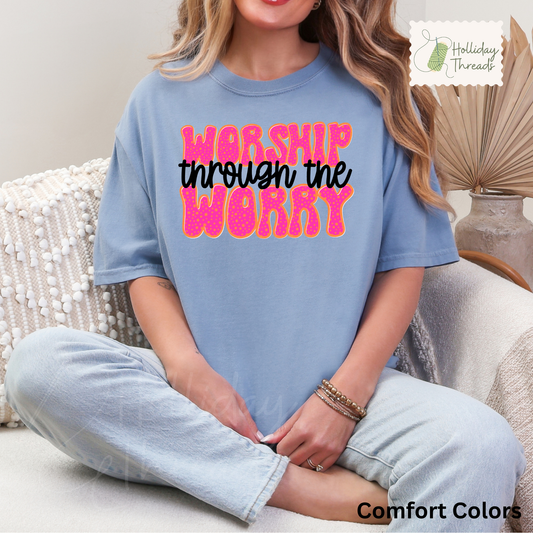 Worship Through The Worry Tee | Pink