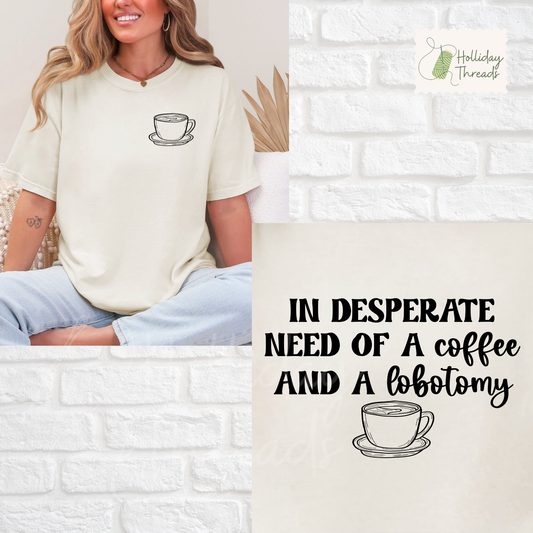 Coffee & Lobotomy Tee