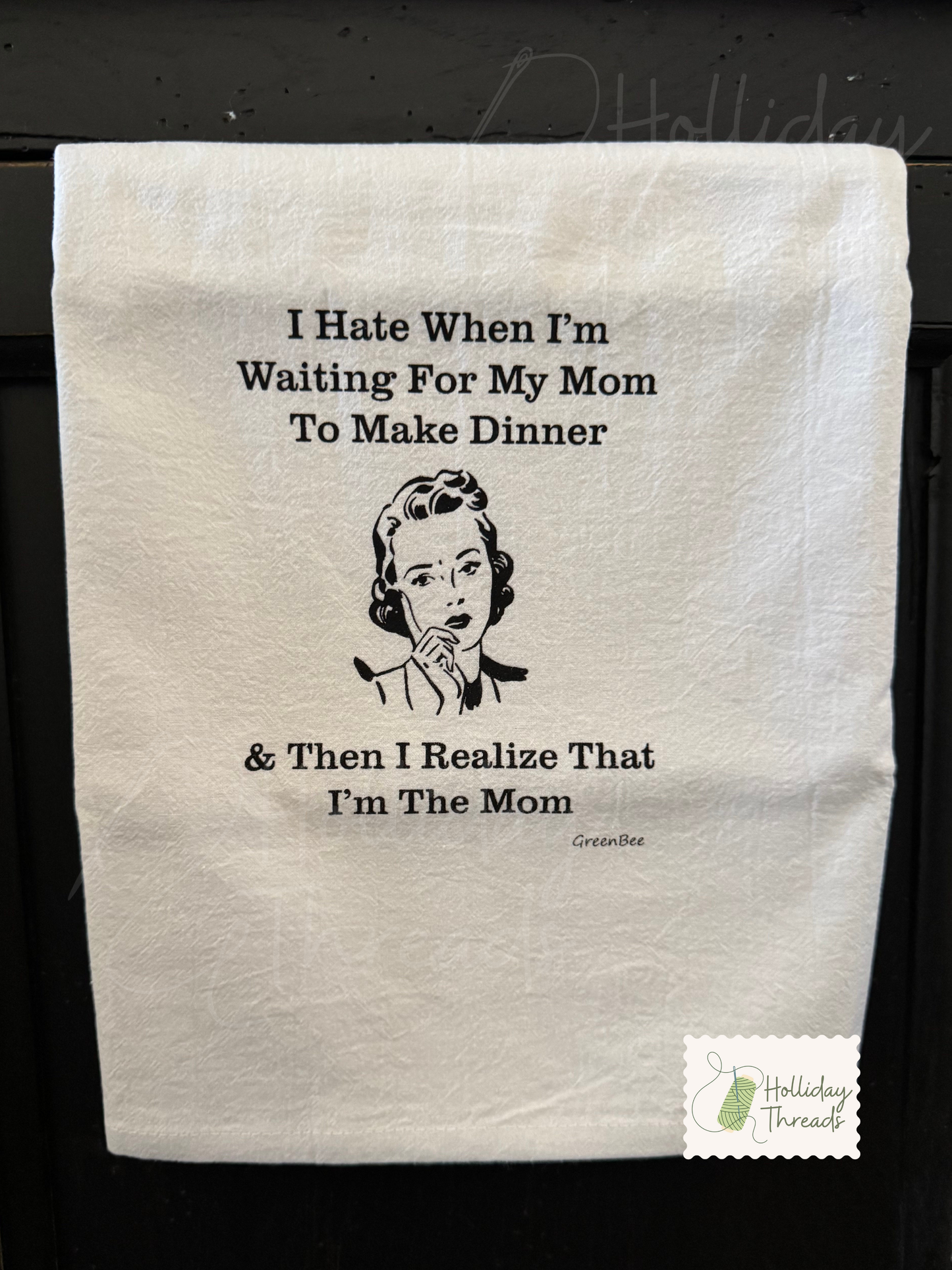I'm The Mom Dishtowel