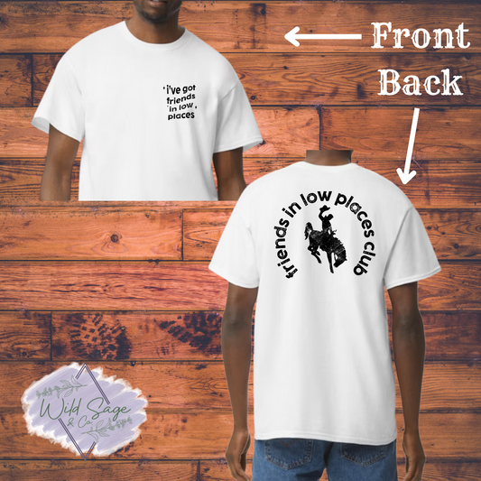 Friend in Low Places Tee