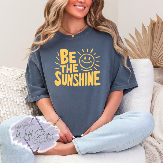 Be The Sunshine Tee | Full Chest