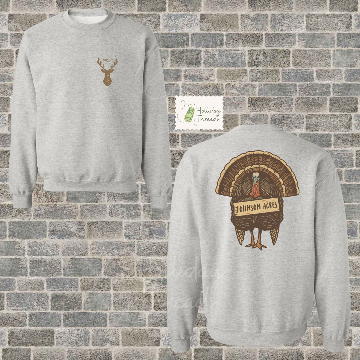 Johnson Acres LLC Turkey Sweatshirt