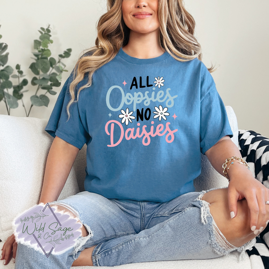 All Whoopsies, No Daisies Tee