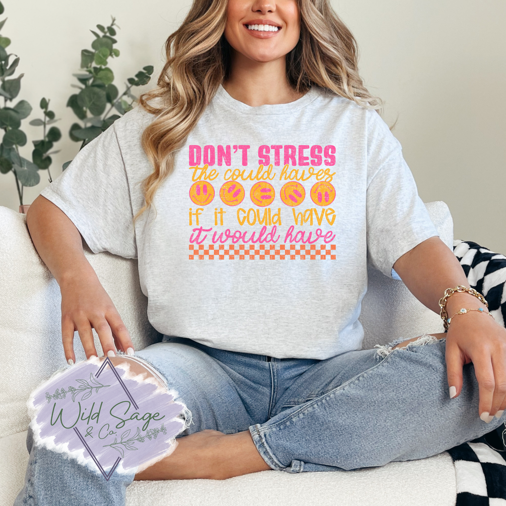 Don't Stress Tee
