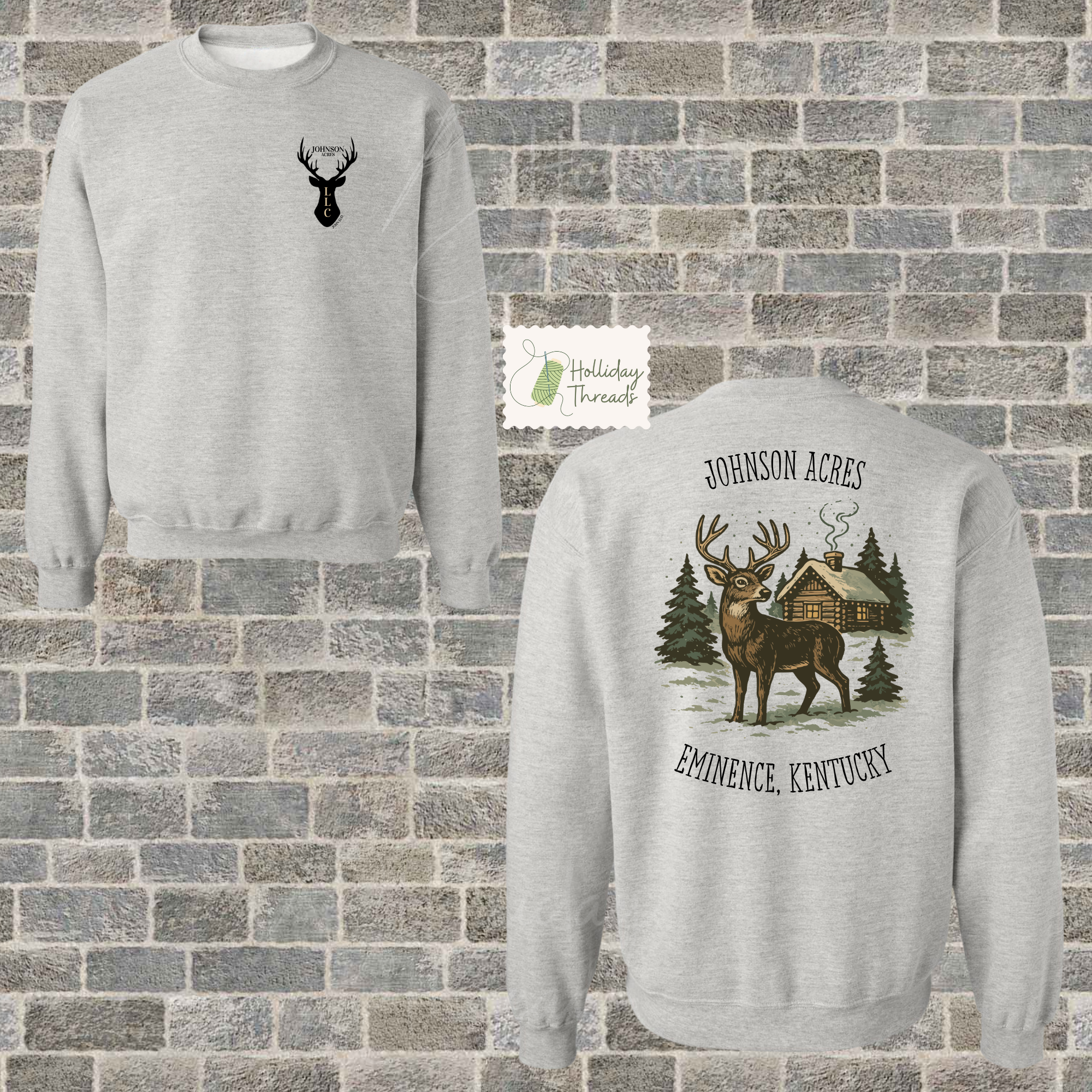 Johnson Acres Cabin LLC Sweatshirt