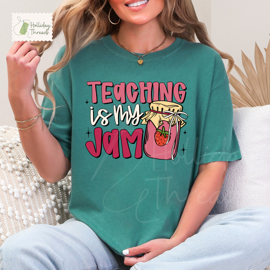 Teaching Is My Jam Tee