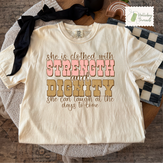 Strength & Dignity Tee