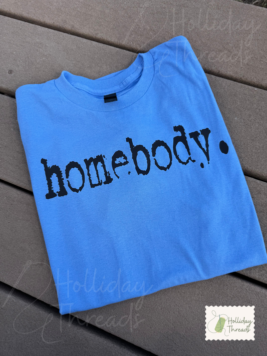 Homebody Tee