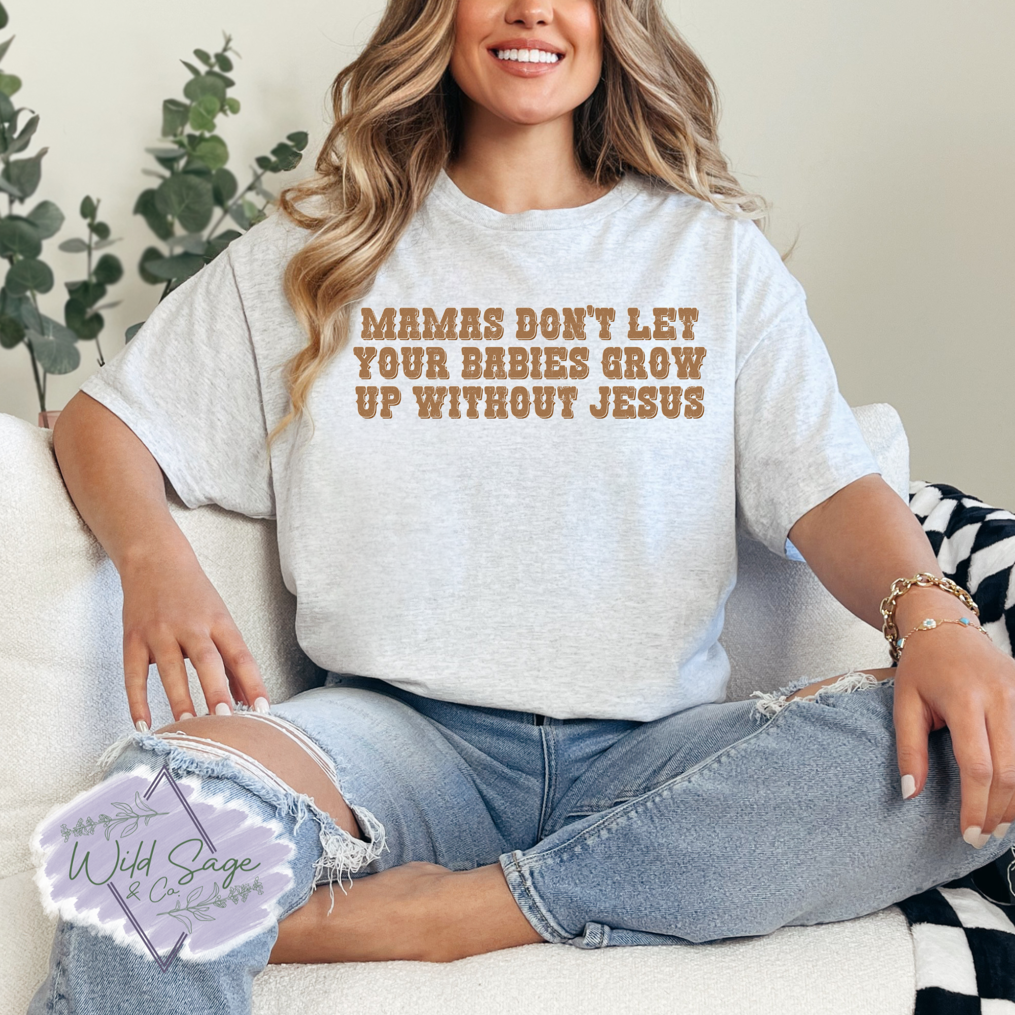 Don't Let Your Babies Tee