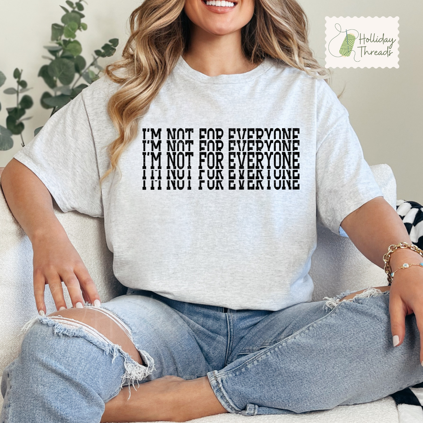Not For Everyone Tee