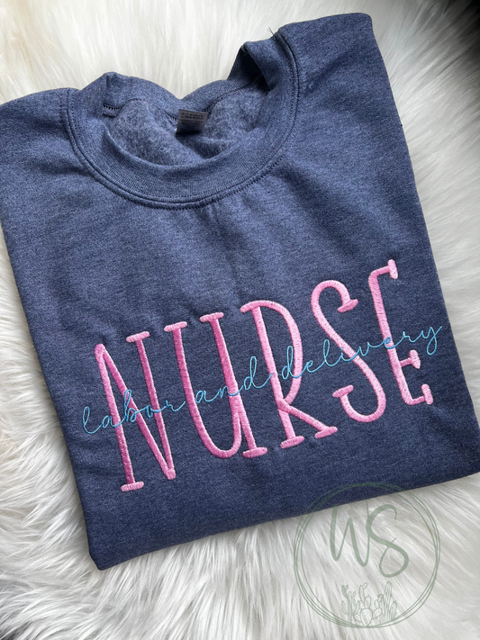 Customized Nurse Embroidered Sweatshirt