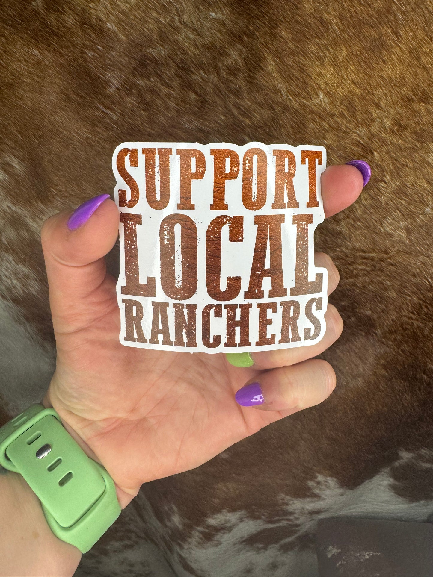 Support Local Ranchers Sticker