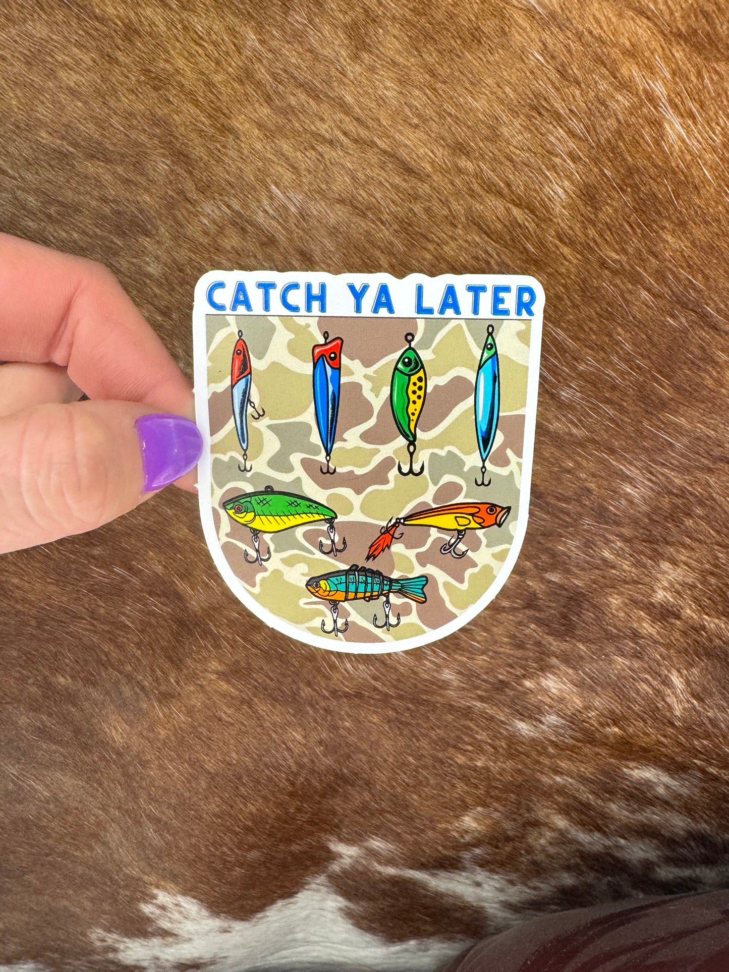 Catch Ya Later Sticker