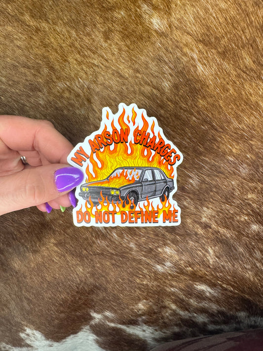 Arson Charges Sticker