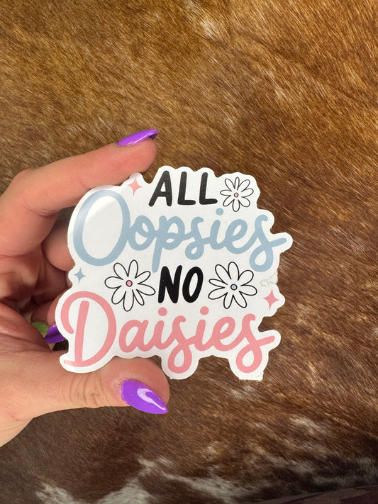Oopsies Daisies Sticker