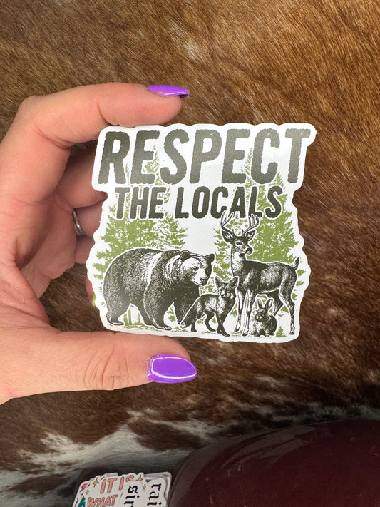 Respect The Locals Sticker