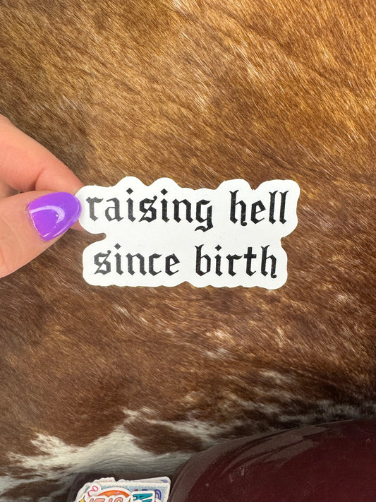 Raising Hell Sticker