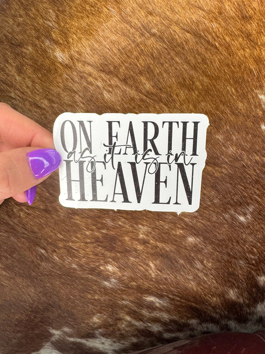 As It Is In Heaven Sticker
