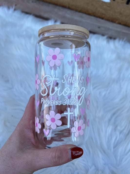 She is Strong Floral Glass Can Cup (16 oz)