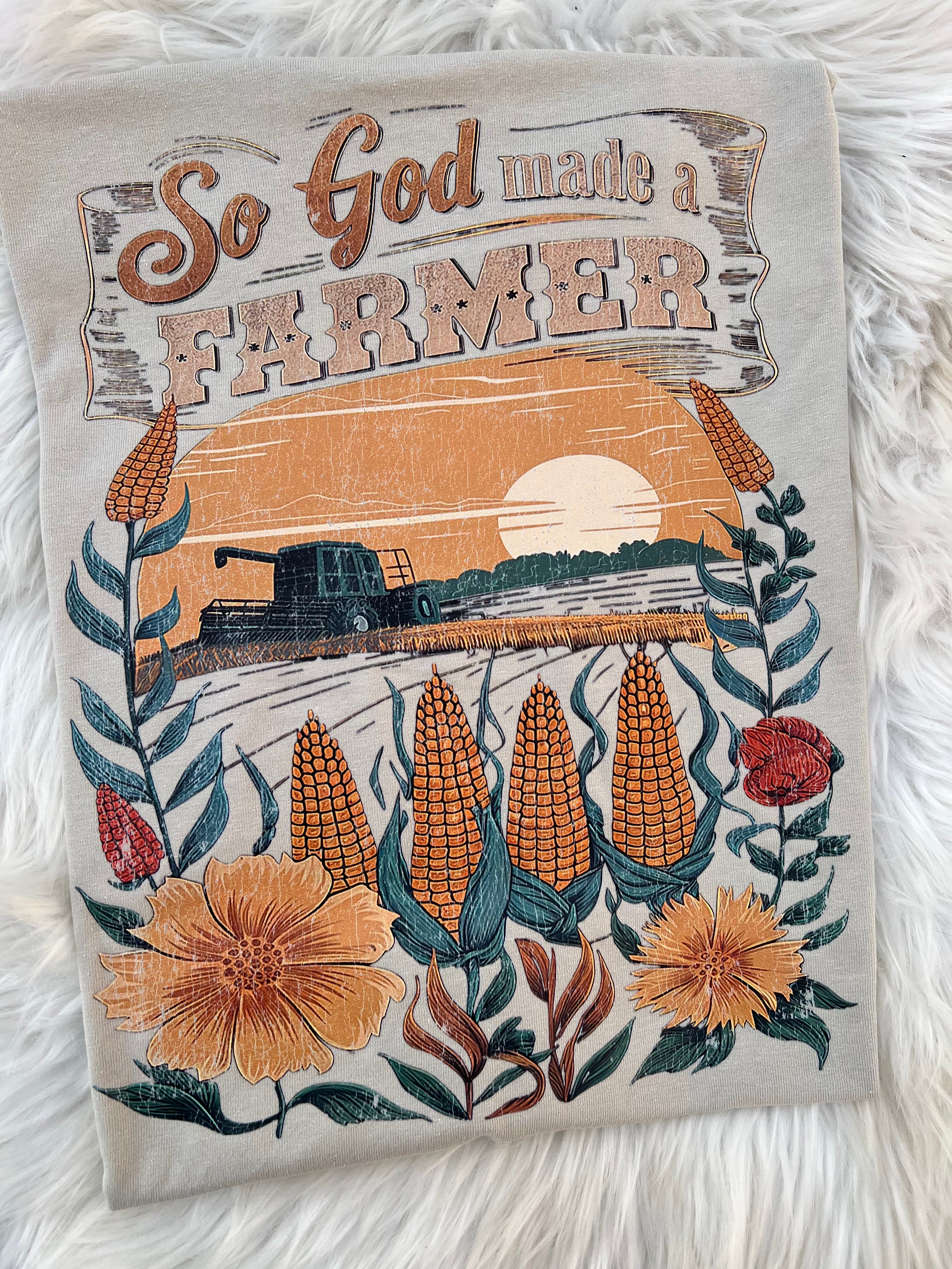 So God Made a Farmer Tee