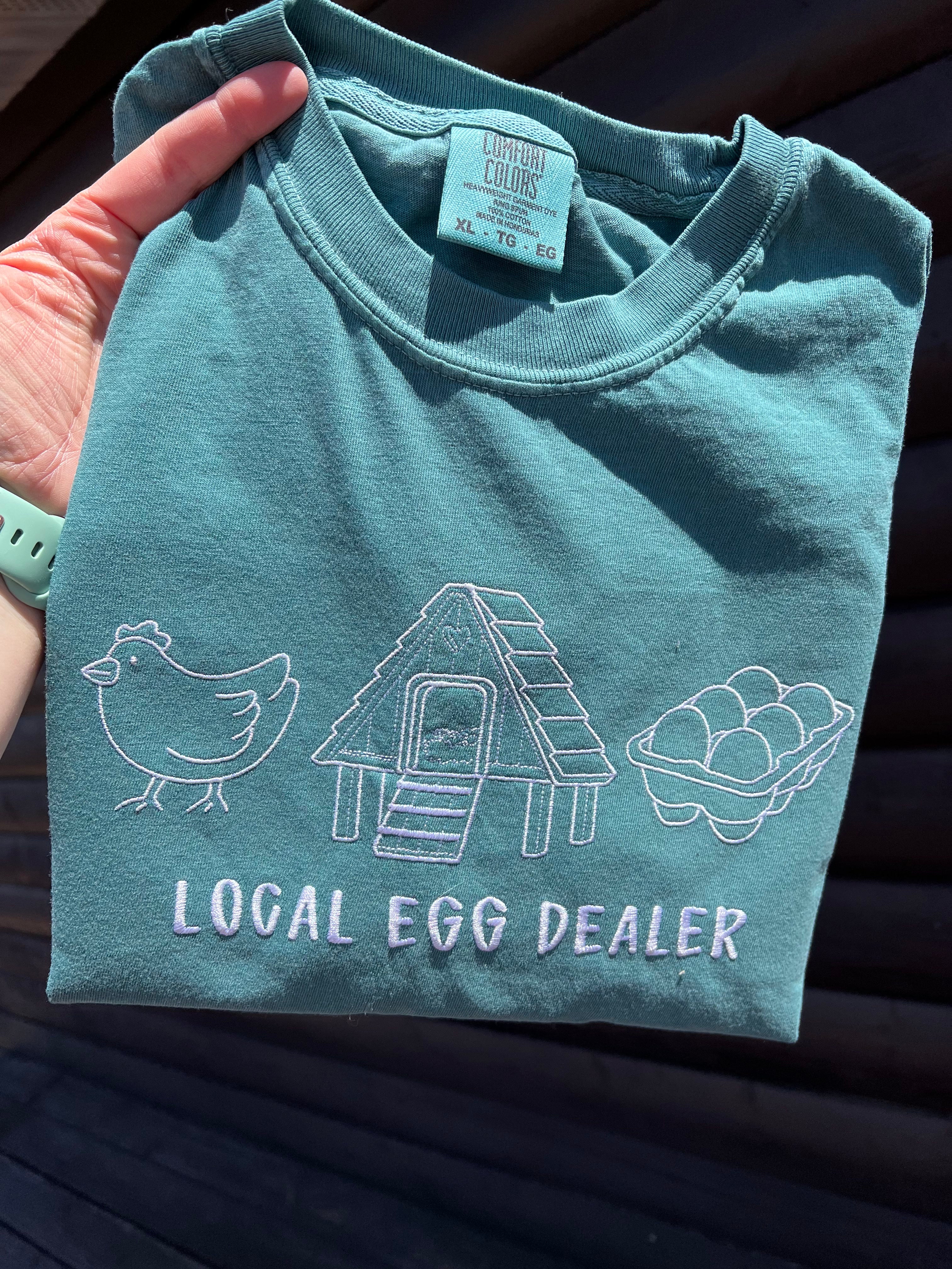 Local Egg Dealer Embroidered Tee