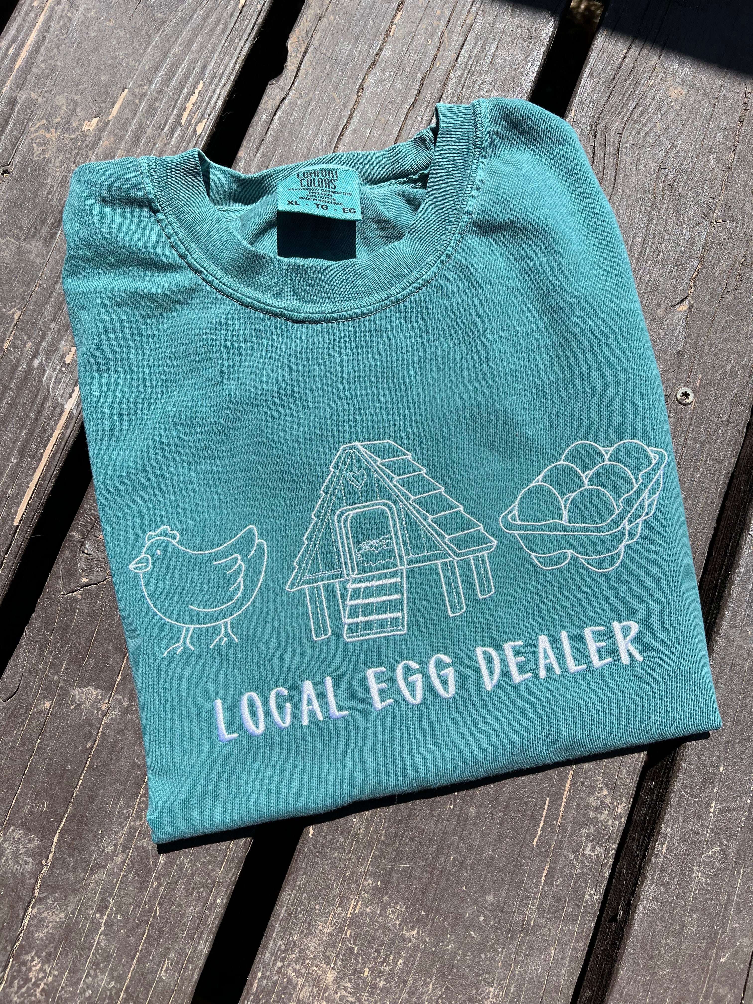 Local Egg Dealer Embroidered Tee