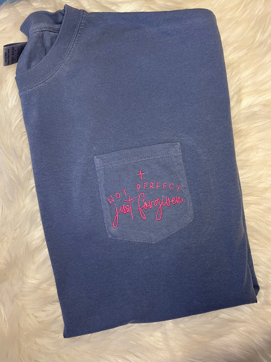 Not Perfect, Just Forgiven Tee