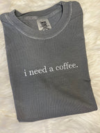 i need coffee Tee