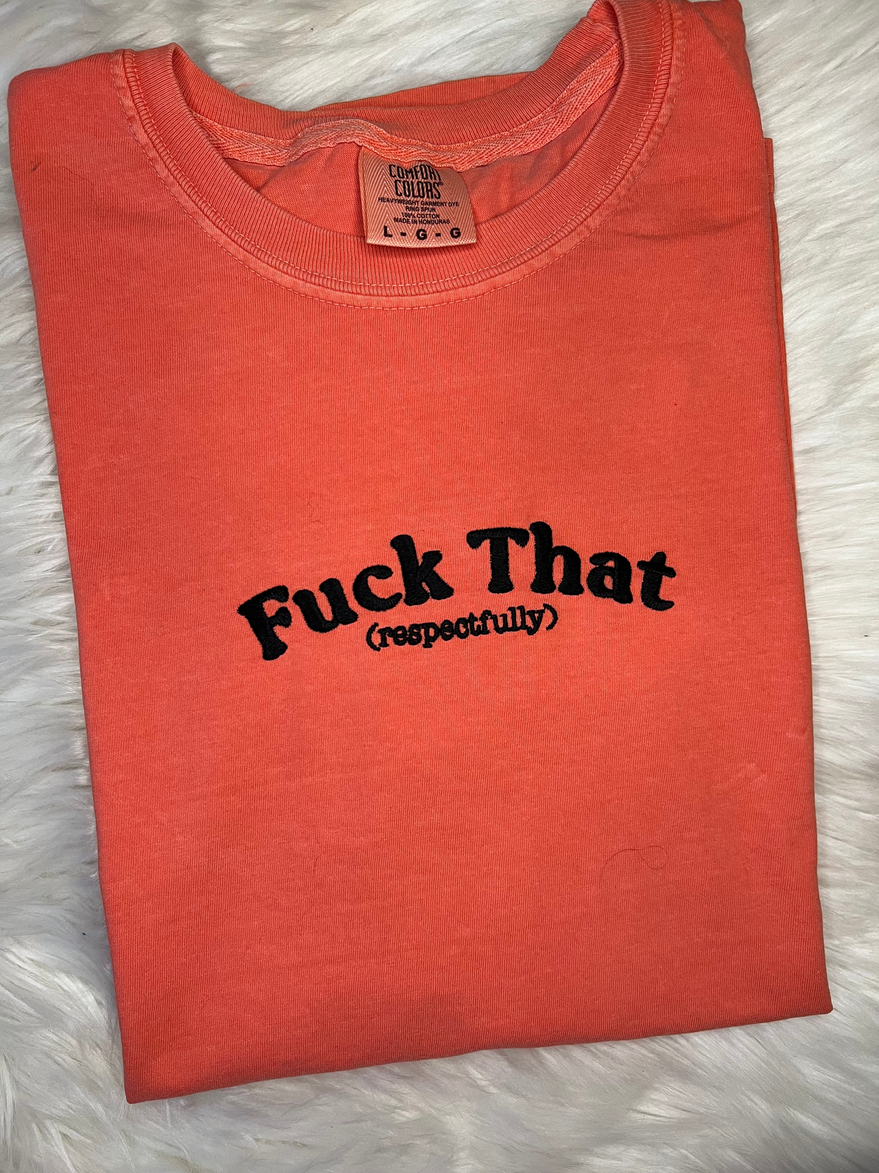 F*** That Tee