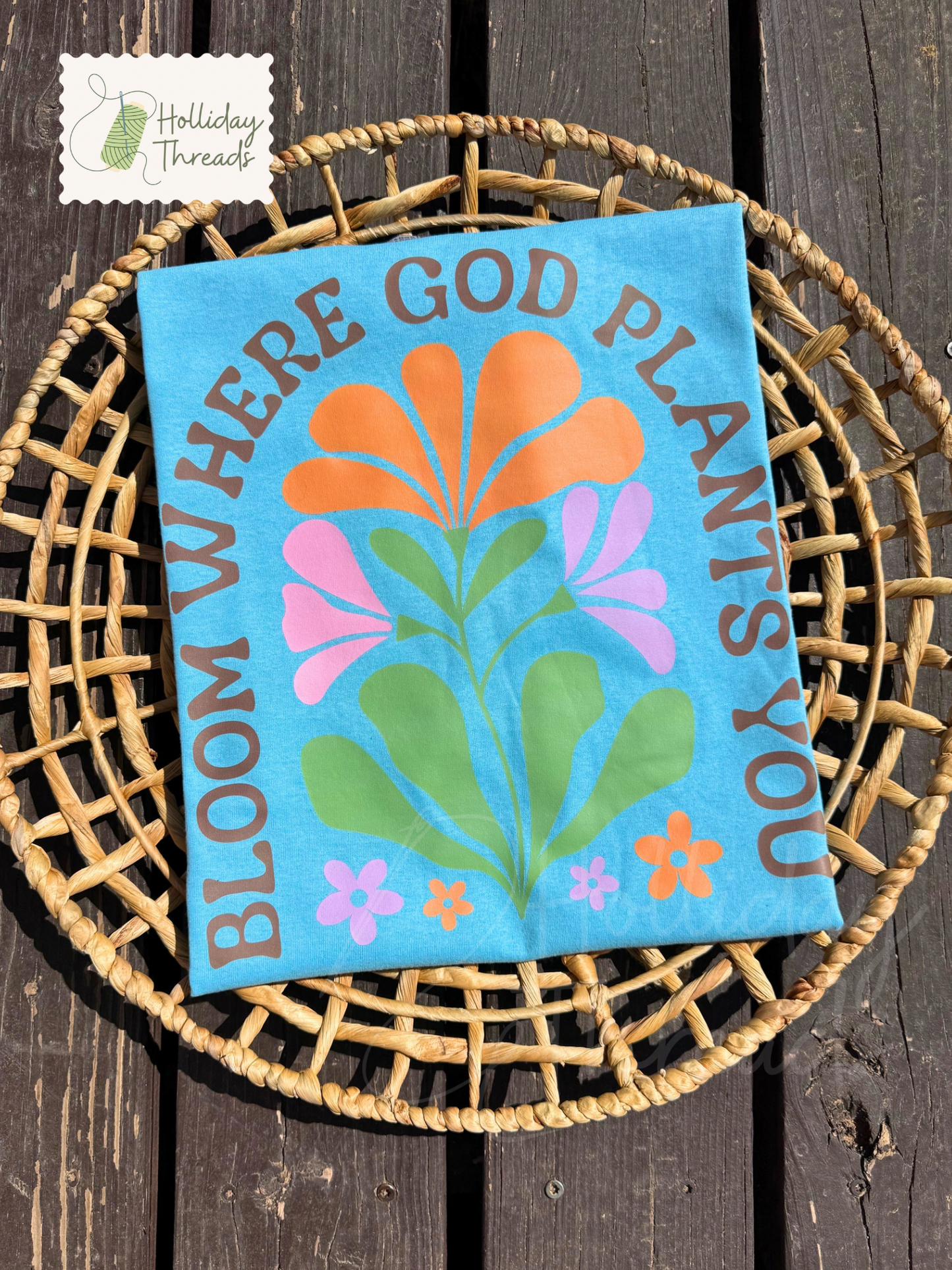 Bloom Where God Plants You Tee